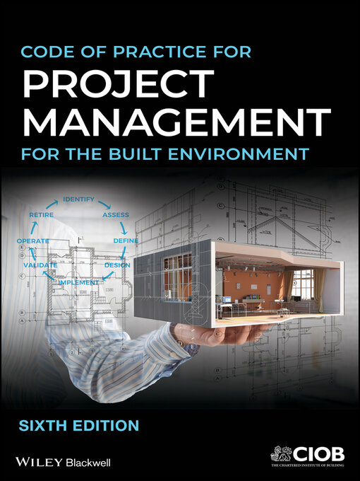 Title details for Code of Practice for Project Management for the Built Environment by CIOB (The Chartered Institute of Building) - Available
